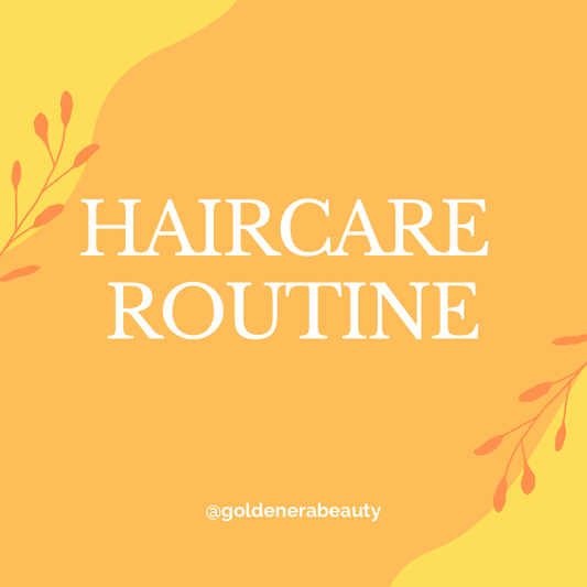 Haircare Routine